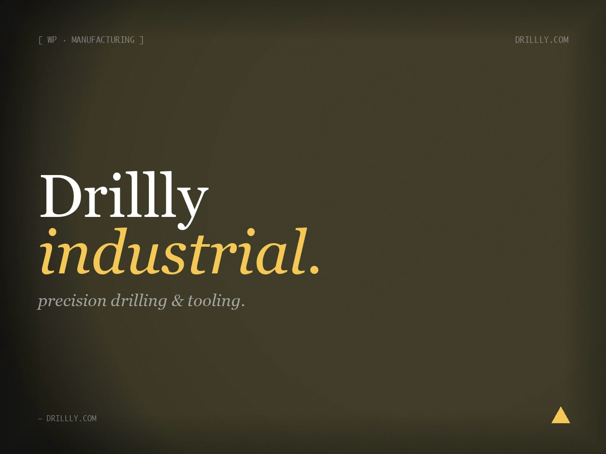 Drillly — Heavy Machinery & Industrial Drilling Portal